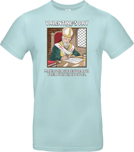 Valentin's Day Since 496 AD