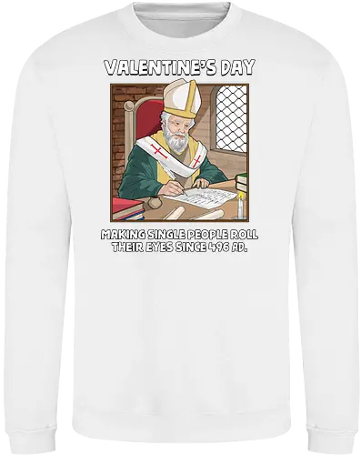 Valentin's Day Since 496 AD