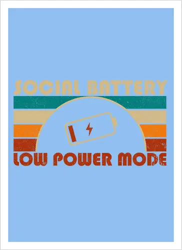 Low Social Battery