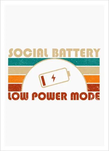 Low Social Battery