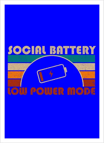 Low Social Battery