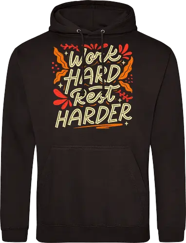 Work Hard Rest Harder