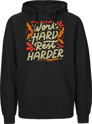 Work Hard Rest Harder