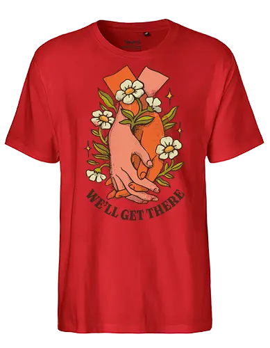 We’ll Get There – Vintage Hope | Vintage Hoffnung - we’ll get there, hope illustration, resilience art, mental health encouragement, positive affirmation art, healing journey design, vintage optimism art, emotional strength illustration, comforting artwork, supportive quote art, calm mental health art, gentle motivation, perseverance design, inspirational floral art, hopeful aesthetic - Fairtrade T-Shirt