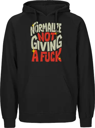 Normalize Not Giving A Fuck