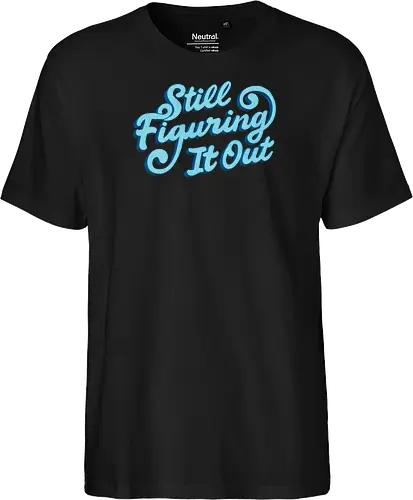 Still Figuring It Out