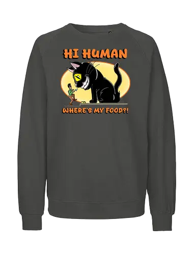 Lustiger Anime-Manga-Katzenbesitzer-Sarkasmus - anime, manga, katze, riesige katze, katzenbesitzer, katzenhumor, lustig, sarkasmus, niedlich, kawaii, cartoon katze, comic stil, futter, hunger, haustier, otaku, japanischer stil, witziges motiv, funny design, meme stil, popkultur, geschenkidee, trendig, tierillustration, humorvoll - Fairtrade Sweatshirt