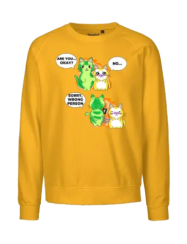 Kawaii-Sarkasmus Alles okay? Falsche Katze - kawaii, katzen, katzenhumor, dunkler humor, sarkasmus, lustig, anime, manga, japanischer stil, cartoon katze, comic stil, niedlich, schwarzer humor, wortspiel, missverständnis, ironisch, meme stil, popkultur, otaku, witziges motiv, funny design, geschenkidee, trendig, tierillustration, humorvoll - Fairtrade Sweatshirt