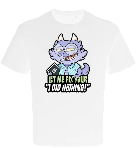 I did nothing - Oversize T-Shirt