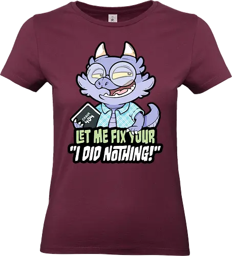 I did nothing - Standard T-Shirt (Women)