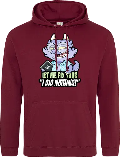 I did nothing - Standard Hoodie