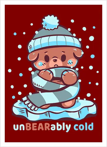 Unbearably Cold