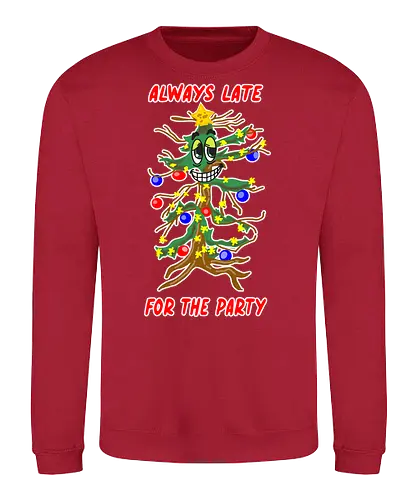Immer zu spät zu Partys – Dry January - lustig, sarkasmus, winter, weihnachten, weihnachtsbaum, trockener humor, ironisch, feier, verspätet, meme stil, cartoon, comic stil, funny design, jahresanfang, januar, dry january, zu spät, party, partys, humor, feierabend, geschenkidee, trendig, winterhumor, satire - Sweatshirt