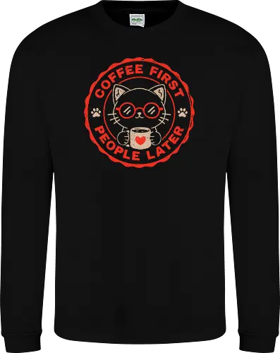 Coffee First People Later