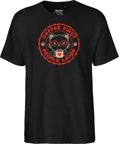 Coffee First People Later