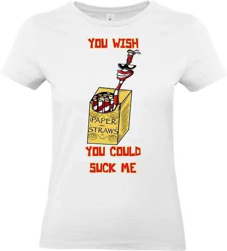 Papiershalme? Zieh doch! - adult humor, offensiv, unangemessen, lustig, sarkasmus, schwarzer humor, papierstrohhalm, strohhalm, trinken, getränke, umwelt satire, irony, provokant, cartoon, comic stil, meme stil, wortspiel, frecher humor, partyhumor, bar humor, food humor, satire, funny design, trendig, geschenkidee - Standard T-Shirt (Women)