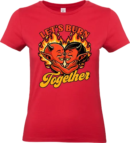 Valentines Burn Together - Valentine's Day, Valentine, Valentines Day, Valentines, Demon, Devil, Heart, Fire, Hell, Love, Romance, Romantic, Burning, Burn, Spooky, Creepy, Halloween, Scary, Traditional Tattoo, Tattoo, Old School Tattoo, Tattoos, Vintage, Retro, Retro Vintage - Standard T-Shirt (Women)