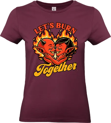 Valentines Burn Together - Valentine's Day, Valentine, Valentines Day, Valentines, Demon, Devil, Heart, Fire, Hell, Love, Romance, Romantic, Burning, Burn, Spooky, Creepy, Halloween, Scary, Traditional Tattoo, Tattoo, Old School Tattoo, Tattoos, Vintage, Retro, Retro Vintage - Standard T-Shirt (Women)