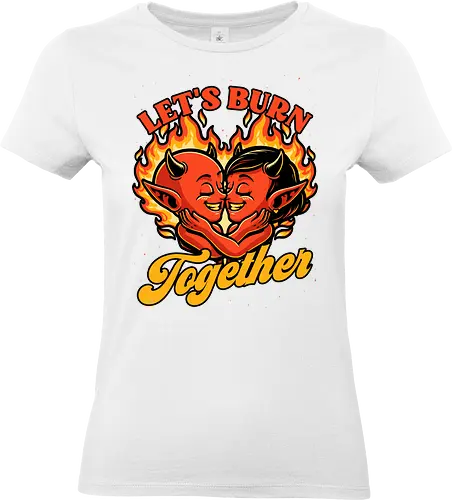 Valentines Burn Together - Valentine's Day, Valentine, Valentines Day, Valentines, Demon, Devil, Heart, Fire, Hell, Love, Romance, Romantic, Burning, Burn, Spooky, Creepy, Halloween, Scary, Traditional Tattoo, Tattoo, Old School Tattoo, Tattoos, Vintage, Retro, Retro Vintage - Standard T-Shirt (Women)