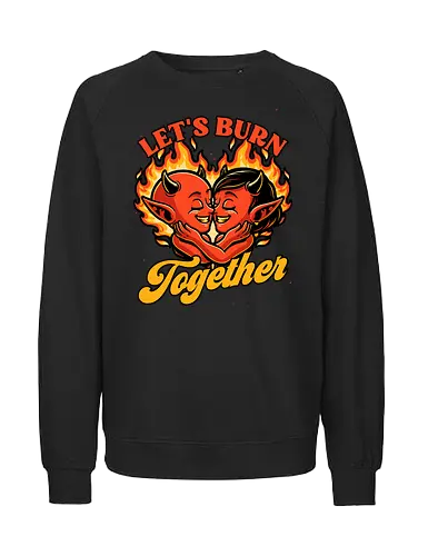 Valentines Burn Together - Valentine's Day, Valentine, Valentines Day, Valentines, Demon, Devil, Heart, Fire, Hell, Love, Romance, Romantic, Burning, Burn, Spooky, Creepy, Halloween, Scary, Traditional Tattoo, Tattoo, Old School Tattoo, Tattoos, Vintage, Retro, Retro Vintage - Fairtrade Sweatshirt