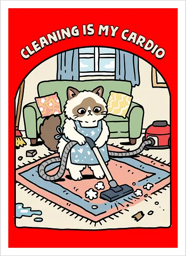 Cleaning Is My Cardio