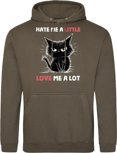 Hate Me A Little Love Me A Lot