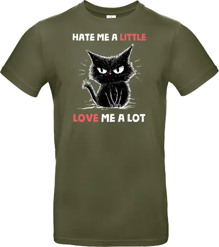 Hate Me A Little Love Me A Lot