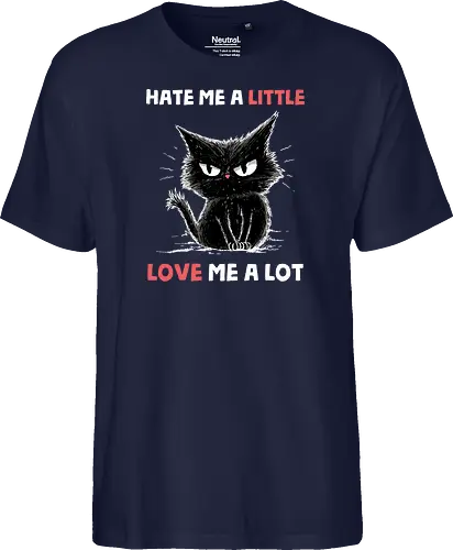 Hate Me A Little Love Me A Lot