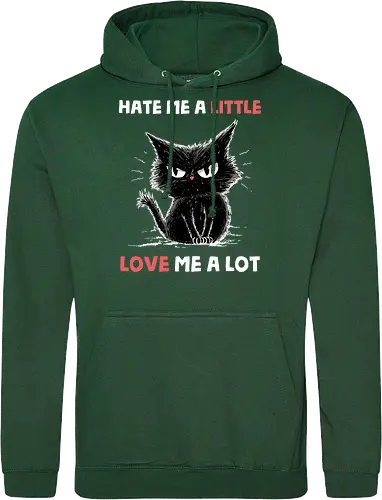 Hate Me A Little Love Me A Lot