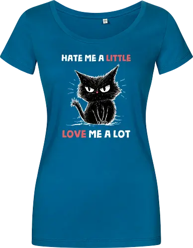 Hate Me A Little Love Me A Lot