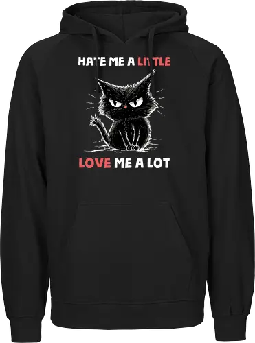 Hate Me A Little Love Me A Lot