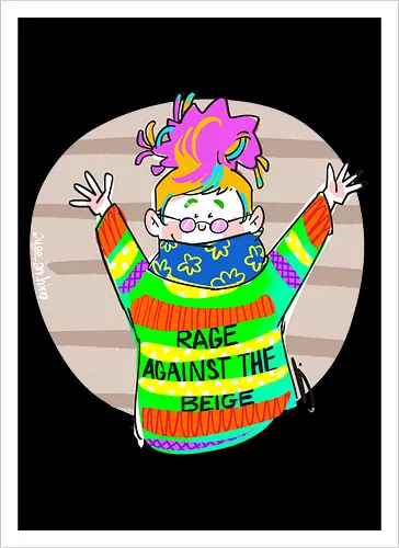 Rage against the beige