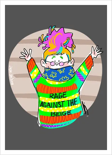 Rage against the beige