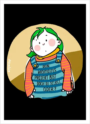 Dein wichtigstes Projekt..