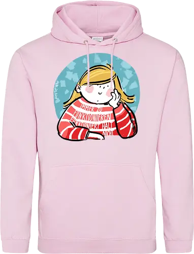 Immer funktionieren...