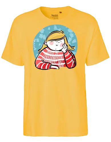 Immer funktionieren... - Ringelpullisprüche, Ringeldinger, streifenweise, Spruch, Weisheit, Motivation, Ringelpulli, SprücheShirt, Cartoon Illustration, Statement, Handgezeichnet, Humor, Selbstironie, Streifenpulli, Spruchshirt, deutsch - Fairtrade T-Shirt