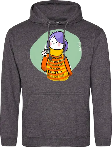 Hauptsache der Rand vom Nervenzusammenbruch...