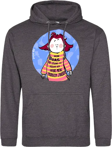 Wenn DAS die Lösung ist..