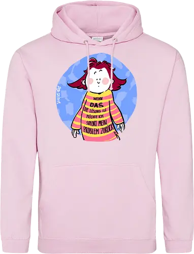 Wenn DAS die Lösung ist..