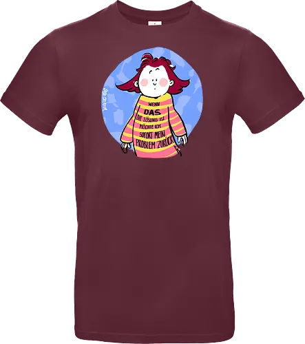 Wenn DAS die Lösung ist..