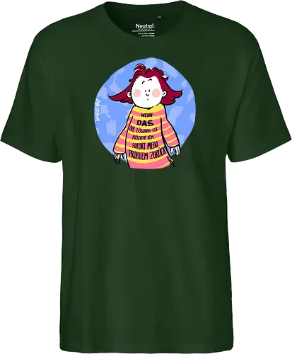 Wenn DAS die Lösung ist..