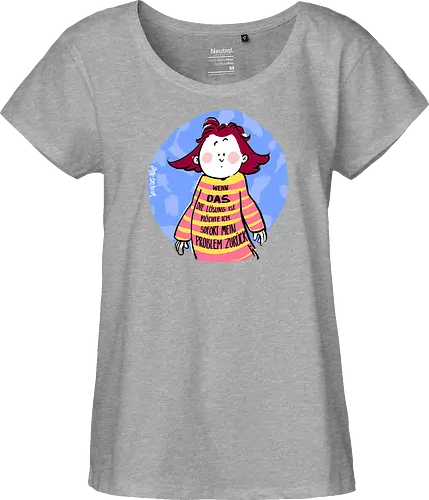 Wenn DAS die Lösung ist..