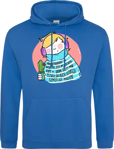 Man verbringt ja doch viel Zeit im eigenen Kopf..