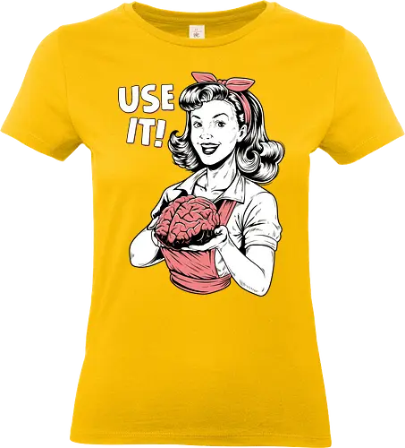 Use Your Brain - use your brain, 1905s, brain, brains, funny sayings, humor, intelligence, logic, mind, retro, sarcasm, sarcastic, smart, think, vintage - Standard T-Shirt (Women)
