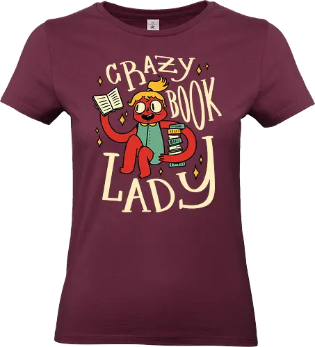 verrückte Bücherfrau - book lady, leseratte, bücherwurm, lesen, bibliothek, buch liebe, nerd girl, literatur, lesen macht glücklich, geschenkidee, autor, roman, vintage, lustig, t shirt design - Standard T-Shirt (Women)