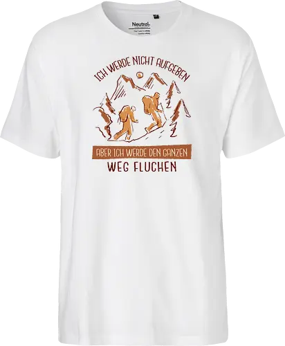 Ich werde nicht aufgeben – Lustiges Wandern Spruch Hiking Design
