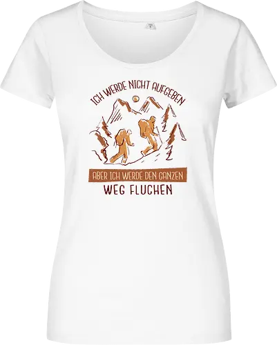 Ich werde nicht aufgeben – Lustiges Wandern Spruch Hiking Design