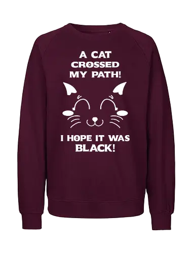 Eine schwarze Katze hat meinen Weg gekreuzt – ich liebe schwarze Katzen - schwarze katze, black cat, superstition, aberglaube, lustig, humor, sarkasmus, ironisch, katzenhumor, tierliebe, halloween, alternative stil, dark humor, katzenliebe, goth, gothic, popkultur, witziges motiv, funny design, geschenkidee, trendig, subkultur, cartoon katze, comic stil, meme stil, witch, wizard, black magic, kawaii, wiccan - Fairtrade Sweatshirt