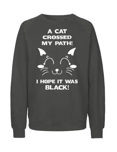 Eine schwarze Katze hat meinen Weg gekreuzt – ich liebe schwarze Katzen - schwarze katze, black cat, superstition, aberglaube, lustig, humor, sarkasmus, ironisch, katzenhumor, tierliebe, halloween, alternative stil, dark humor, katzenliebe, goth, gothic, popkultur, witziges motiv, funny design, geschenkidee, trendig, subkultur, cartoon katze, comic stil, meme stil, witch, wizard, black magic, kawaii, wiccan - Fairtrade Sweatshirt