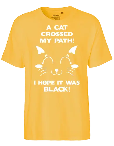Eine schwarze Katze hat meinen Weg gekreuzt – ich liebe schwarze Katzen - schwarze katze, black cat, superstition, aberglaube, lustig, humor, sarkasmus, ironisch, katzenhumor, tierliebe, halloween, alternative stil, dark humor, katzenliebe, goth, gothic, popkultur, witziges motiv, funny design, geschenkidee, trendig, subkultur, cartoon katze, comic stil, meme stil, witch, wizard, black magic, kawaii, wiccan - Fairtrade T-Shirt